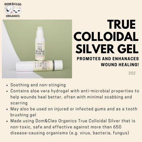 Dom & Cleo Organics True Colloidal Silver | Gel